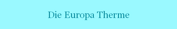 Die Europa Therme