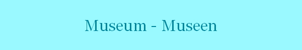 Museum - Museen